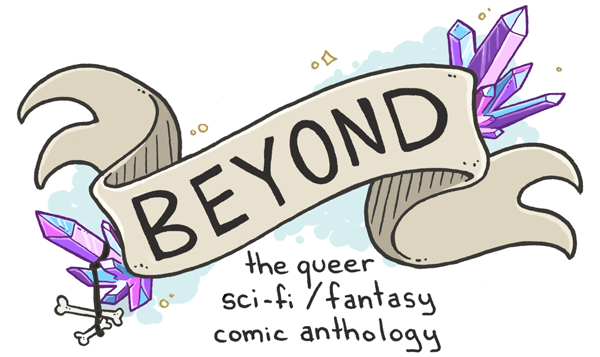 Beyond: The Queer Sci-Fi and Fantasy Comic Anthology Cover