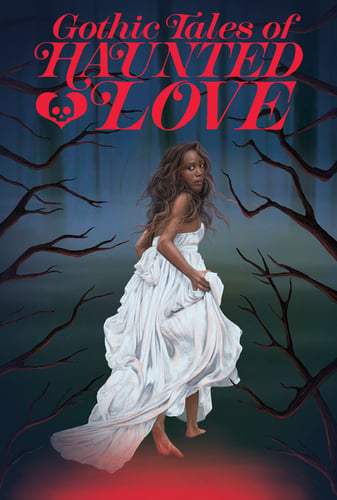 Gothic Tales of Haunted Love Cover