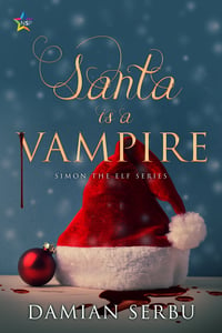 Cover of Santa is a Vampire by Damien Serbu