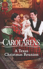 Cover of historical romance, A Texas Christmas Reunion, by Carol Arens