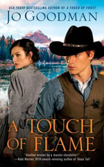 A Touch of Flame, historical western romance by Jo Goodman