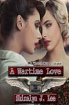 Cover of A Wartime Love, WWII lesbian romance