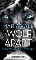 Cover of A Wolf Apart, paranormal romance by Maria Vale