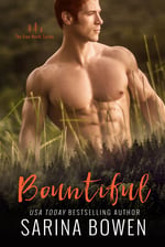 Bountiful, contemporary romance by Sarina Bowen