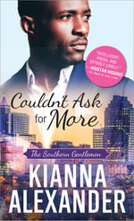 Cover of Couldn't Ask for More, contemporary romance by Kianna Alexander