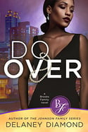 Cover of Do Over, Contemporary Romance by Delaney Diamond