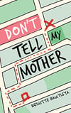 dont-tell-my-mother