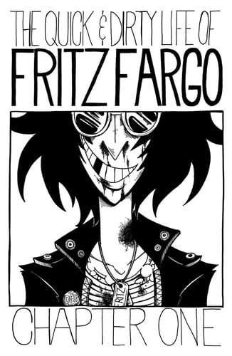 The Quick & Dirty Life of Fritz Fargo Cover