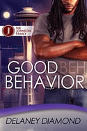 Cover of Good Behavior, contemporary romance by Delaney Diamond