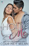 Hold Me by Courtney Milan