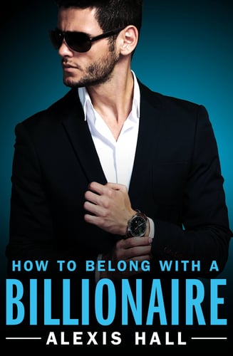 How to Belong With a Billionaire Cover