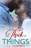 Cover of The Thick of Things by J.L. Campbell