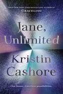Cover of Jane, Unlimited, by Kristin Cashore