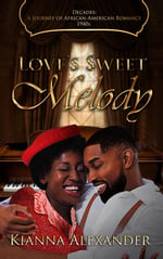 Love's Sweet Melody, African American Couple 1940's historical romance