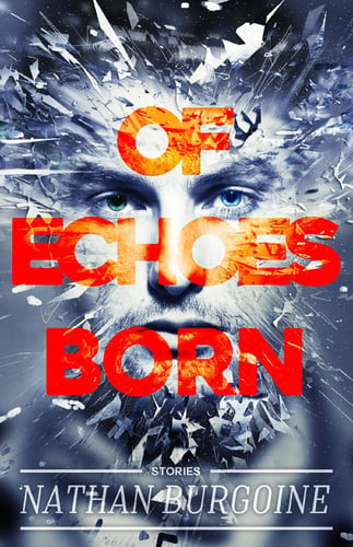 Of Echoes Born Cover