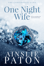 One Night Wife Contemporary romance by Ainslie Paton