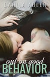 Cover of Out on Good Behavior by Dahlia Adler