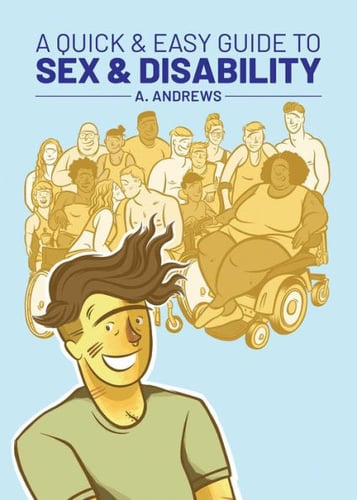 A Quick and Easy Guide to Sex and Disability Cover