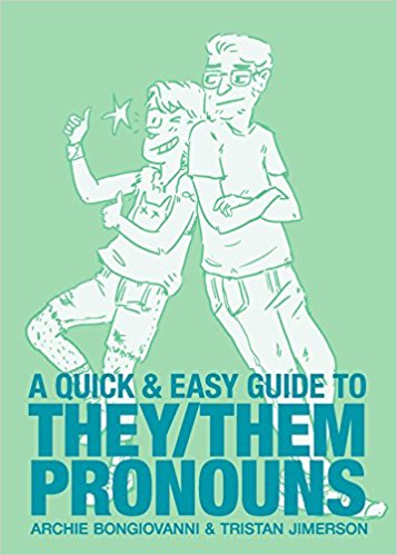 A Quick and Easy Guide to They/Them Pronouns Cover