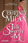 talk-sweetly-to-me