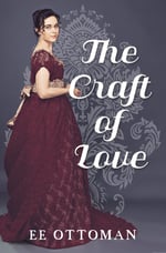 Cover of historical romance The Craft of Love by E.E. Ottoman