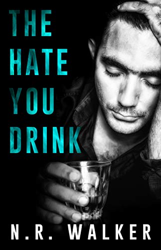 The Hate You Drink Cover