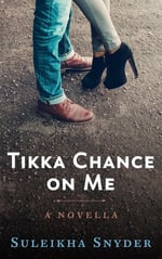 Cover of contemporary Romance Tikka Chance on Me, by Suleikha Snyder